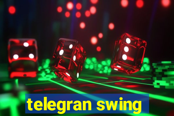 telegran swing